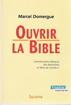 Ouvrir la Bible : année C