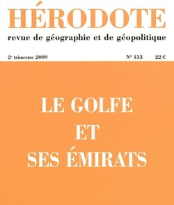 Hérodote - numéro 133 - le golfe et ses émirats