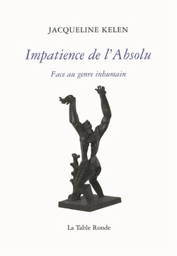 Impatience de l'absolu - face au genre inhumain