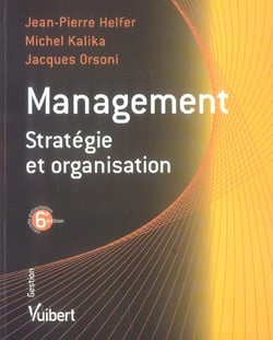 Management - stratégie et organisation (6e édition)