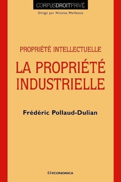 Propiété intellectuelle - la propriété industrielle