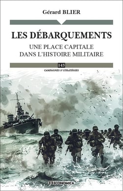 Les débarquements : Une place capitale dans l'histoire militaire