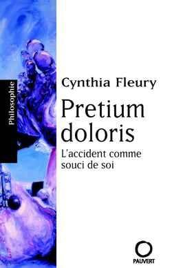 Pretium doloris - l'accident comme souci de soi