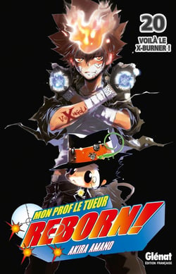 Reborn Tome 20 : Voilà le X-burner !