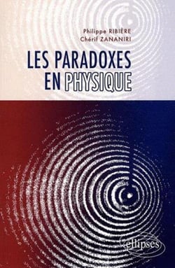 Les paradoxes en physique