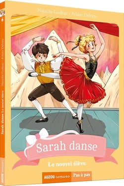 Sarah danse Tome 6 : le nouvel élève