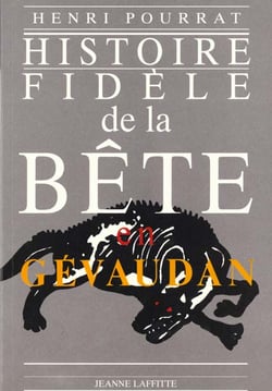Histoire fidele bete du gevaudan