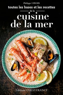 Toutes Les Bases Et Recettes Cuisine De La Mer