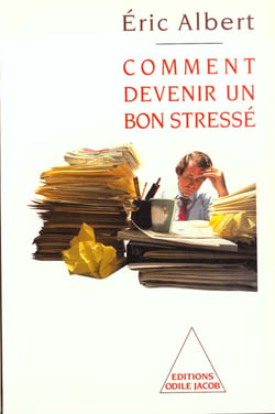 Comment devenir un bon stresse