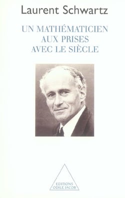 Un mathématicien aux prises avec le siècle