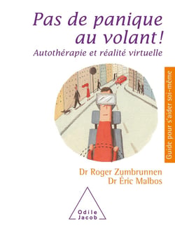 Pas de panique au volant ! autothérapie et réalité virtuelle