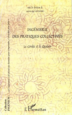 INGENIERIE DES PRATIQUES COLLECTIVES : La Cordée et le Quatuor