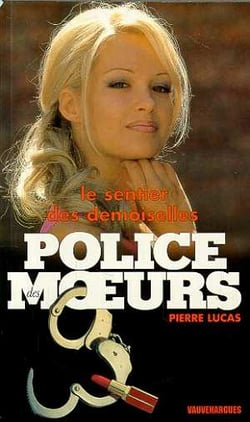 POLICE DES MOEURS Tome 145 : LE SENTIER DES DEMOISELLES