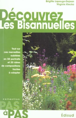 Decouvrez les bisannuelles - tout sur ces merveilles oubliees en 50 portraits et 20 idees de composi