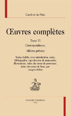 Oeuvres complètes. t.6 - correspondance - affaires privées