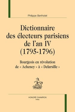 Dictionnaire des électeurs parisiens de l’an IV (1795-1796)
