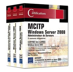 Windows server 2008 - certification mcitp administrateur de serveurs - 3 examens