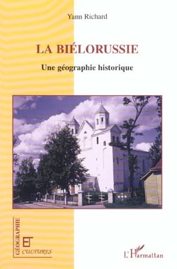 Revue géographie et cultures : la Biélorussie - une géographie historique