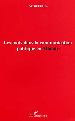 Les mots dans la communication politique en Albanie