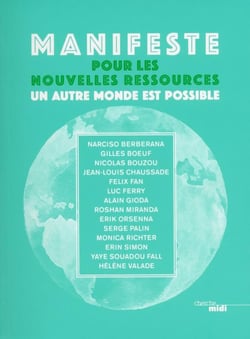 Manifeste pour les nouvelles ressources - un autre monde est possible