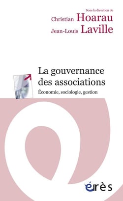 La gouvernance des associations - économie, sociologie, gestion