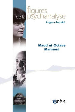 Revue figures de la psychanalyse n.46 : Maud et Octave Mannoni