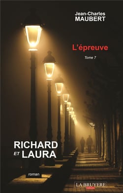 Richard et Laura t.7 - l'épreuve