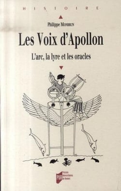 Les voix d'apollon : l'arc, la lyre et les oracles