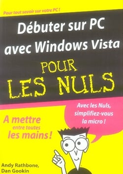Debuter sur pc avec windows vista pour les nuls