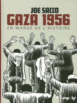 Gaza 1956 : En marge de l'Histoire