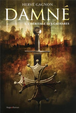 Damné t.1 - l'héritage des cathares
