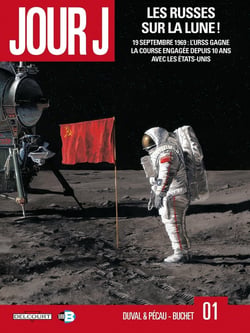Jour J Tome 1 : les Russes sur la lune !