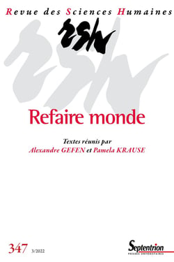 Revue des Sciences Humaines n.347 : refaire monde