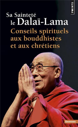 Conseils spirituels aux bouddhistes et chrétiens