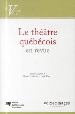 Theatre quebecois en revue