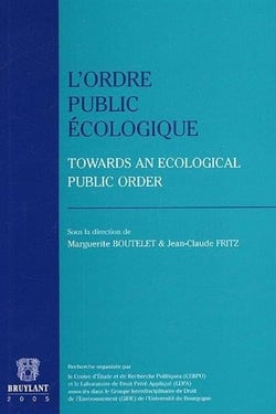 L'ordre public écologique - towards an ecological public order
