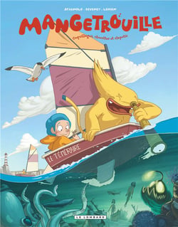 Mangetrouille Tome 3 - coquillages, chocottes et clapotis