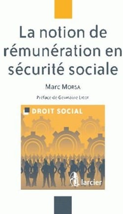 La notion de remuneration en securite sociale
