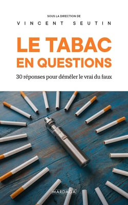Le tabac en questions - 30 réponses pour démêler le vrai du faux