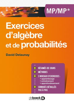Exercices d'algèbres et de probabilités - MP/MP*