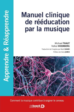 Manuel clinique de rééducation par la musique