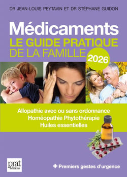 Médicaments : Le guide pratique de la famille (édition 2026)
