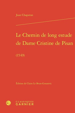 Le Chemin de long estude de Dame Cristine de Pisan : (1549)