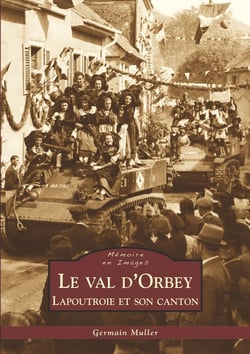 Le val d'Orbey - Lapoutroie et son canton