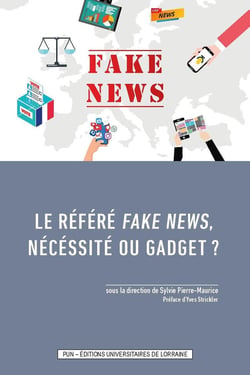 Le Référé fake news, nécessité ou gadget ?