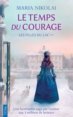 Les filles du lac Tome 2 : Le temps du courage