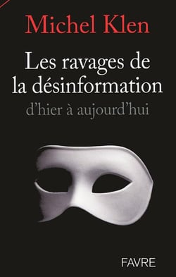 Les ravages de la desinformation