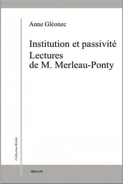 Institution et passivité - lectures de M. Merleau-Ponty