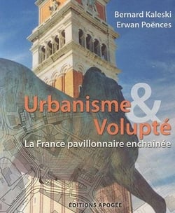 Urbanisme et volupté - la France pavillonnaire enchaînée
