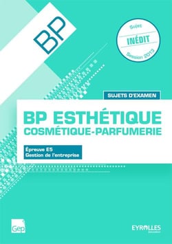 Épreuve E5 - gestion de l'entreprise - BP esthétique, cosmétique, parfumerie - sujets d'examen - pochette de l'élève